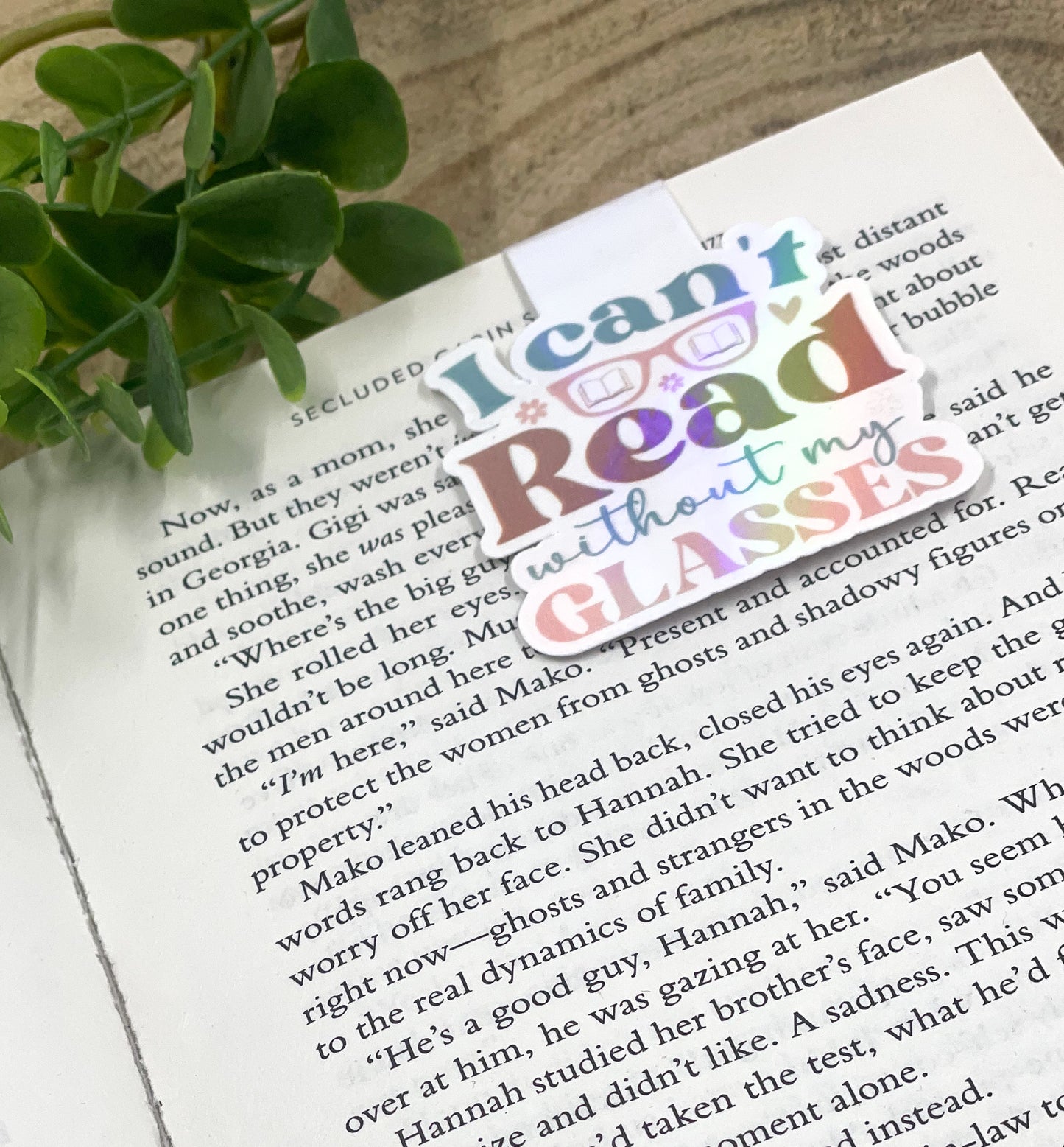 I Can't Read Without My Glasses